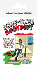 133046 - Whitetrash Roundup! Card Game - Just for you desires