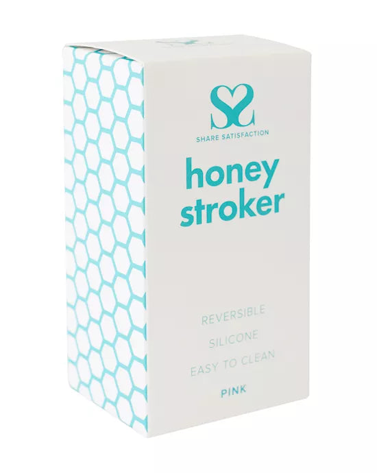 Share Satisfaction Honey Stroker - Just for you desires
