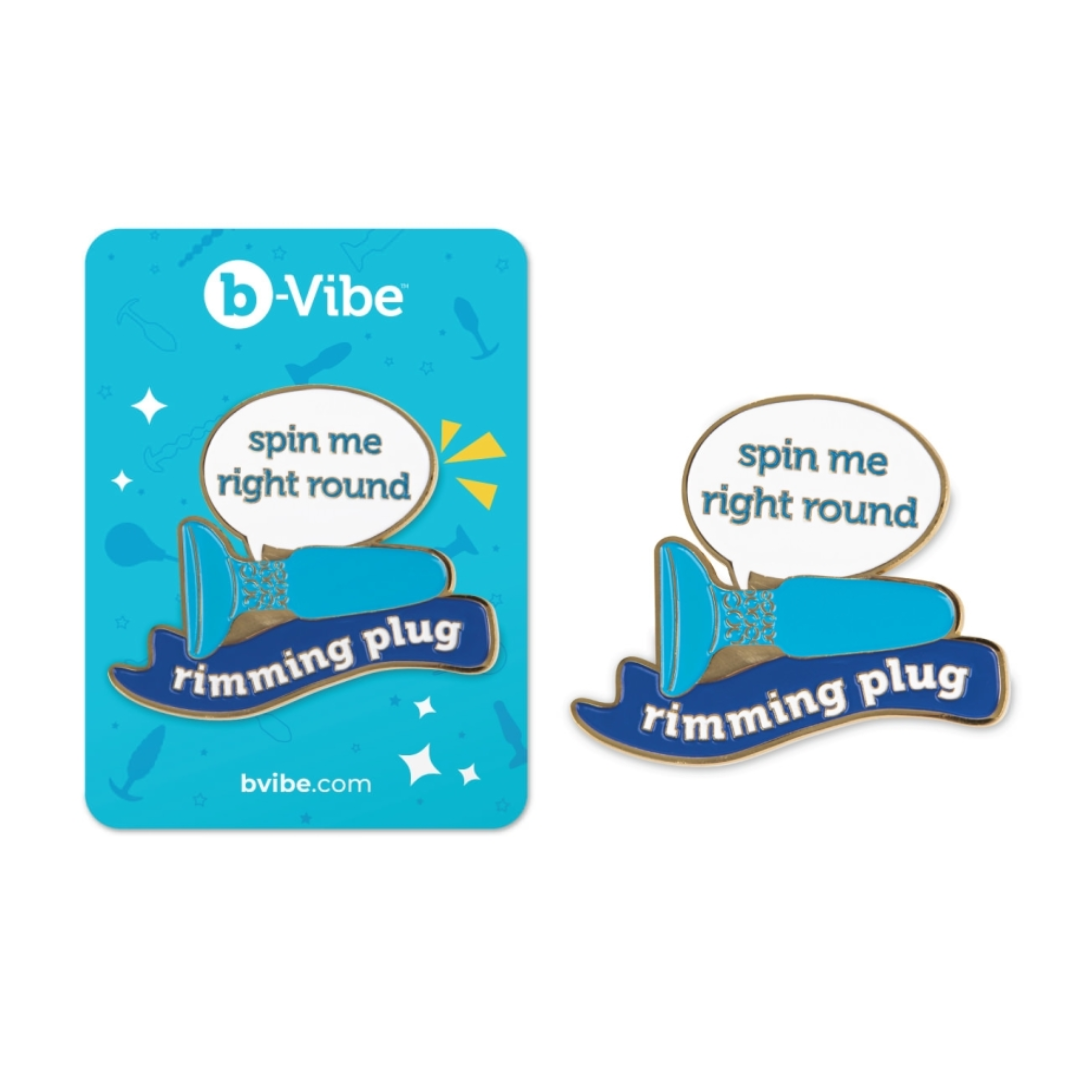 B Vibe Promotion Item Rimming Plug Enamel Pin