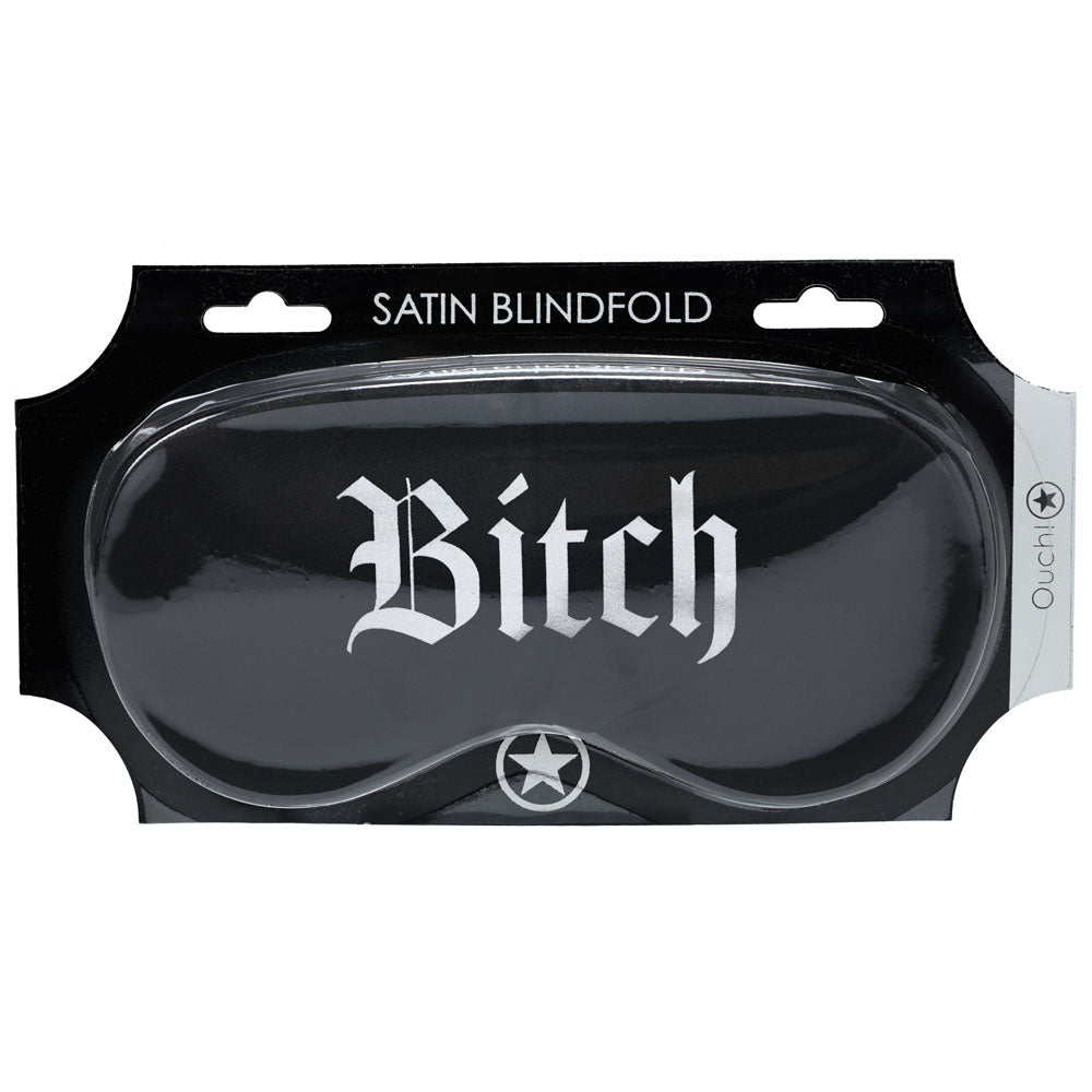 OUCH! Satin Mask - Bitch -  Printed Eye Mask - Just for you desires