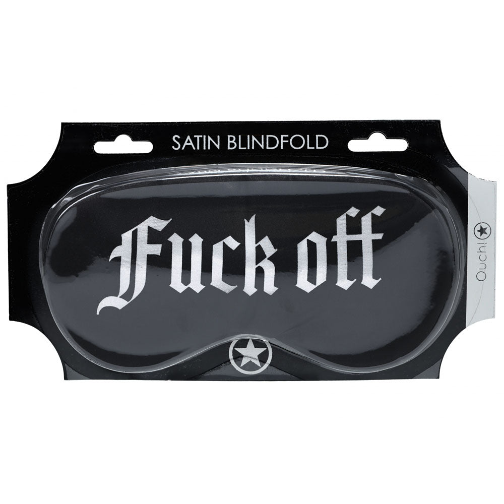 OUCH! Satin Mask - Fuck Off -  Printed Eye Mask - Just for you desires