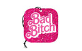 Bad Bitch Car Air Freshener - Just for you desires