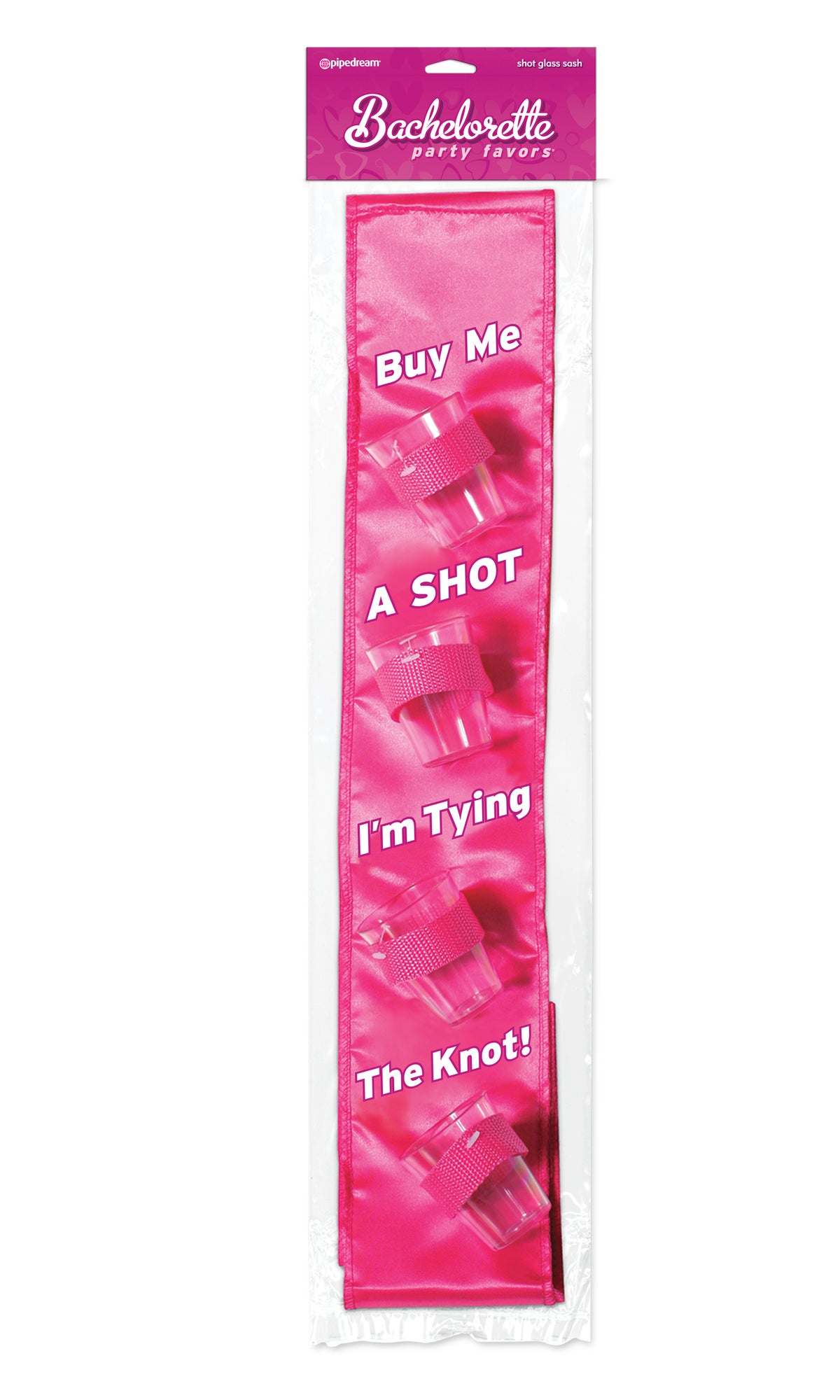 BP Shot Glass Sash - Just for you desires