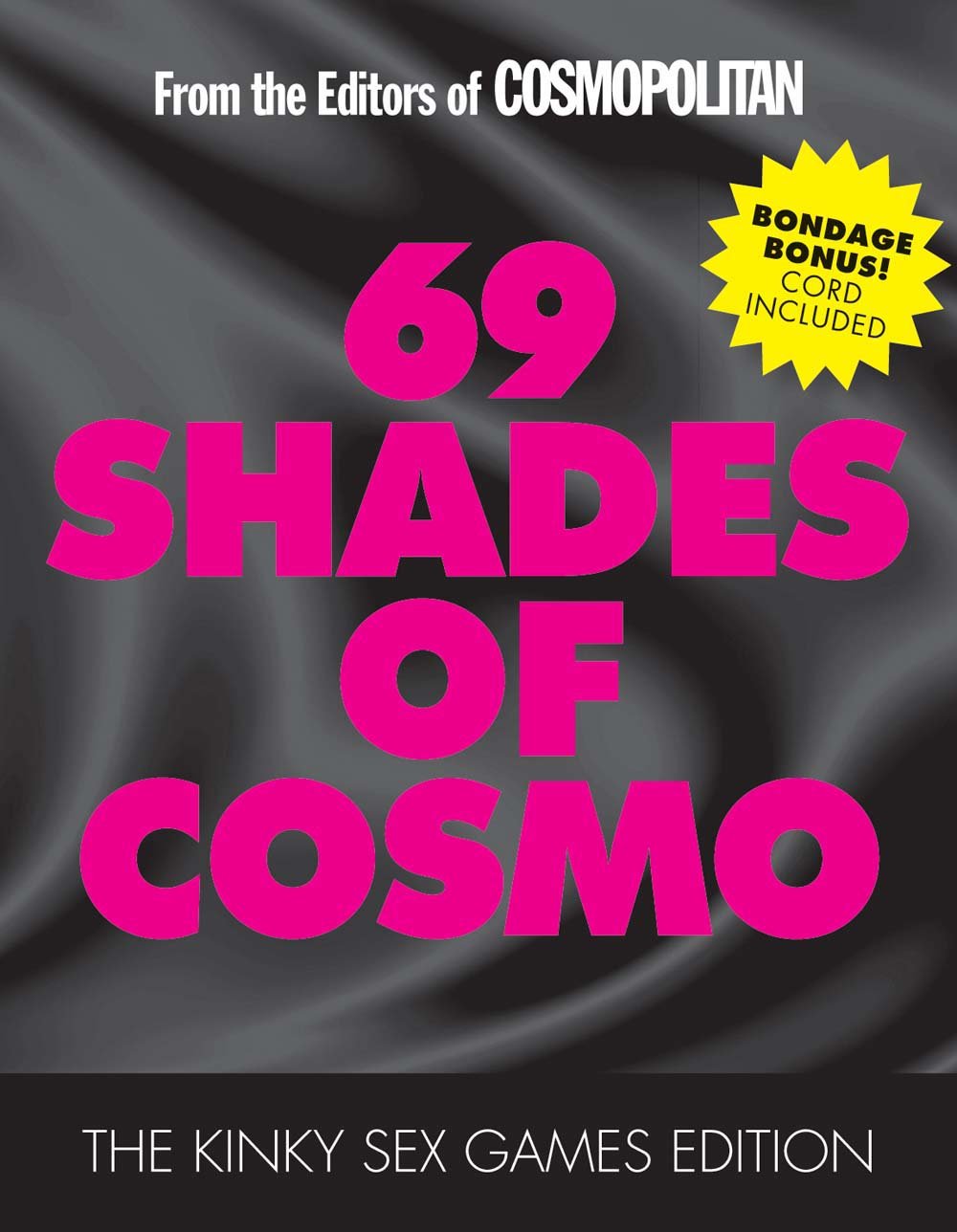 241426 - 69 Shades Of Cosmo: The Kinky Sex Games Edition - Just for you desires