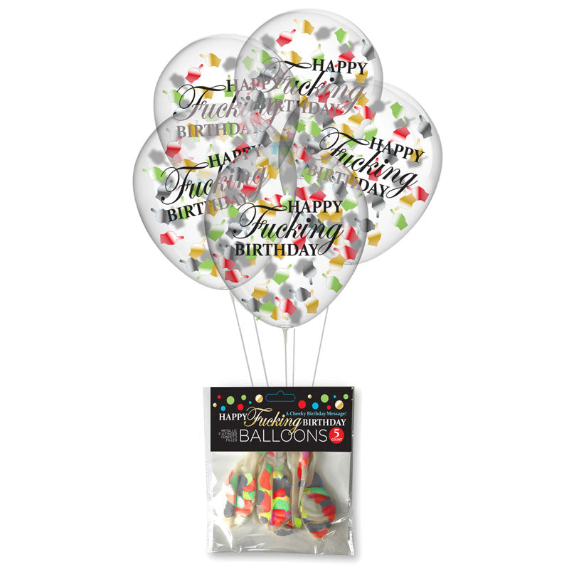 Happy Fucking Birthday Confetti Balloons - Party Balloons - Set of 5 - Just for you desires