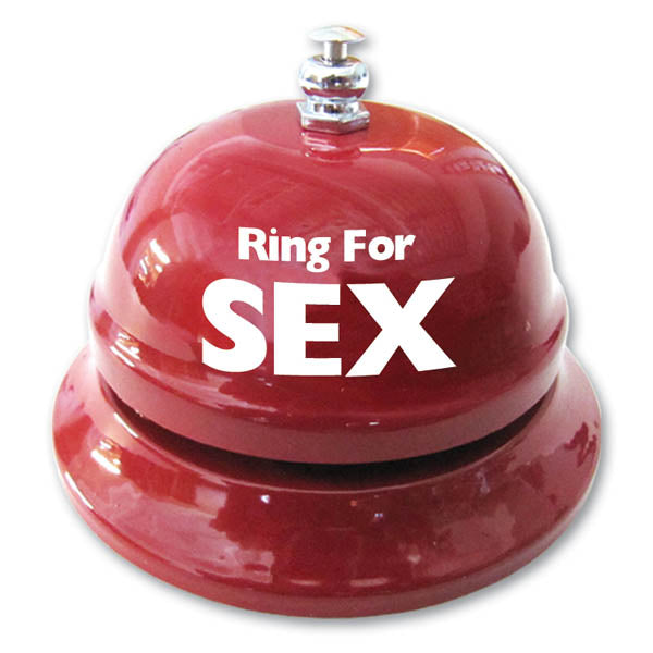 Ring For Sex Table Bell - Just for you desires