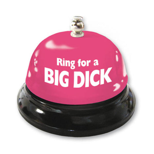 Ring For Big Dick Table Bell - Novelty Bell - Just for you desires
